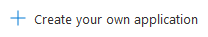 Create your own application